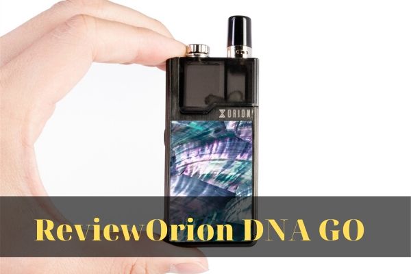 Review đánh giá Orion DNA GO